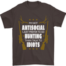 Antisocial I Prefer to Go Hunting Hunter Mens T-Shirt Cotton Gildan Dark Chocolate