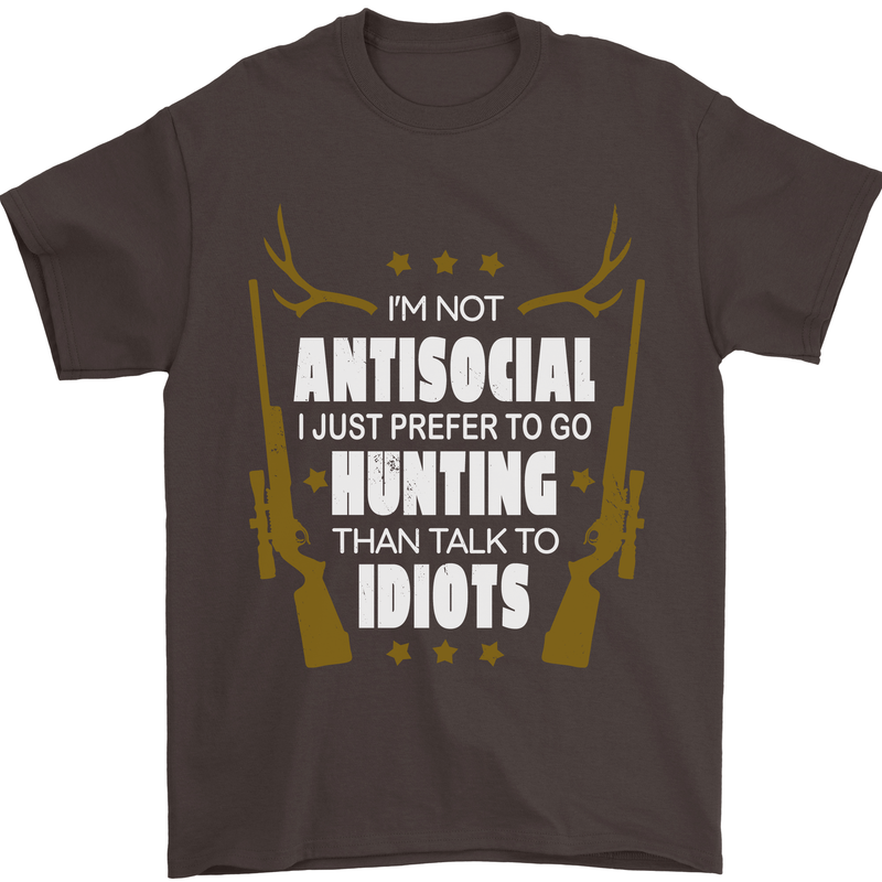 Antisocial I Prefer to Go Hunting Hunter Mens T-Shirt Cotton Gildan Dark Chocolate