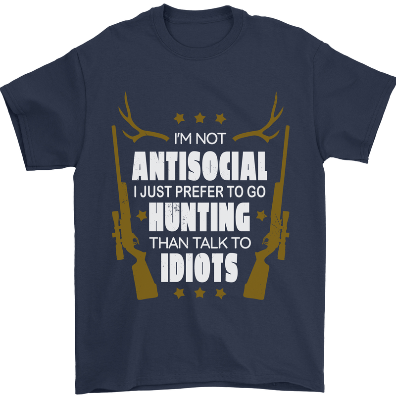 Antisocial I Prefer to Go Hunting Hunter Mens T-Shirt Cotton Gildan Navy Blue