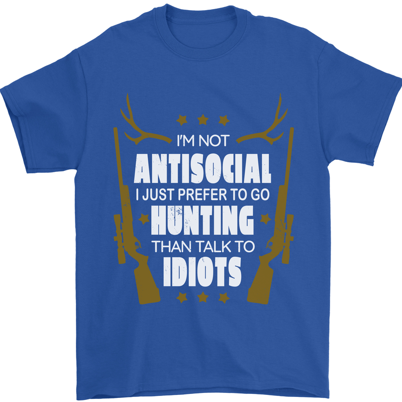 Antisocial I Prefer to Go Hunting Hunter Mens T-Shirt Cotton Gildan Royal Blue