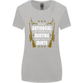 Antisocial I Prefer to Go Hunting Hunter Womens Wider Cut T-Shirt Sports Grey