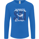 Apres Ski Queen Skiing Winter Sports Mens Long Sleeve T-Shirt Royal Blue