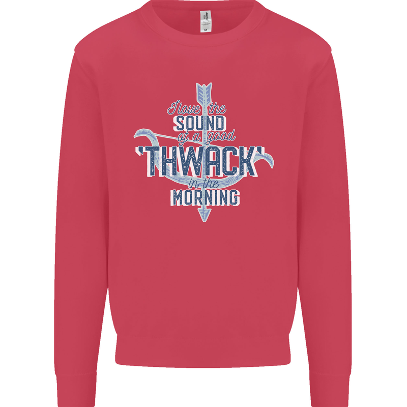 Archery I Love a Good Thwack in the Morning Mens Sweatshirt Jumper Heliconia