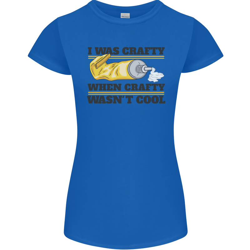 Arts and Crafts Funny Crafty Art Artist Womens Petite Cut T-Shirt Royal Blue
