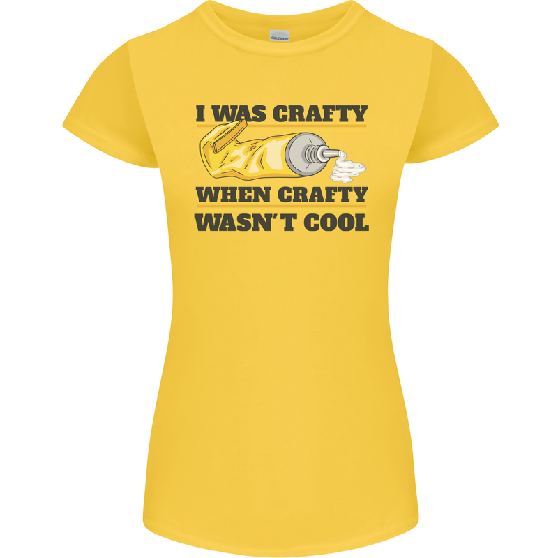 Arts and Crafts Funny Crafty Art Artist Womens Petite Cut T-Shirt Yellow