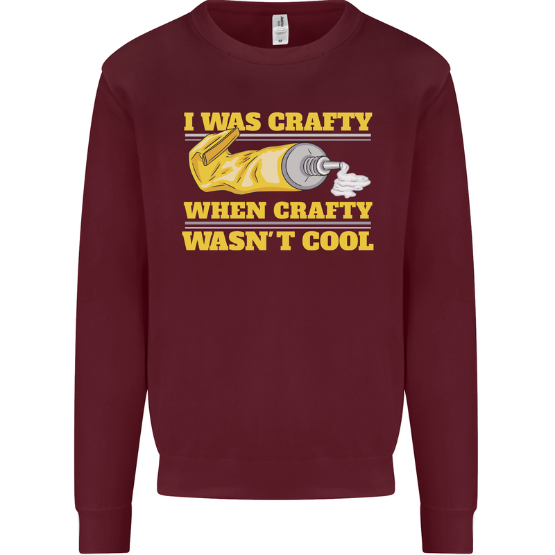 Arts and Crafts Funny Crafty Artist Art Mens Sweatshirt Jumper Maroon