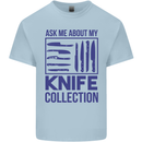 Ask About My Knife Collection Funny Chef Mens Cotton T-Shirt Tee Top Light Blue