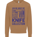 Ask About My Knife Collection Funny Chef Mens Sweatshirt Jumper Caramel Latte