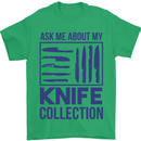 Ask About My Knife Collection Funny Chef Mens T-Shirt 100% Cotton Irish Green