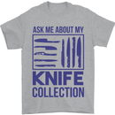 Ask About My Knife Collection Funny Chef Mens T-Shirt 100% Cotton Sports Grey