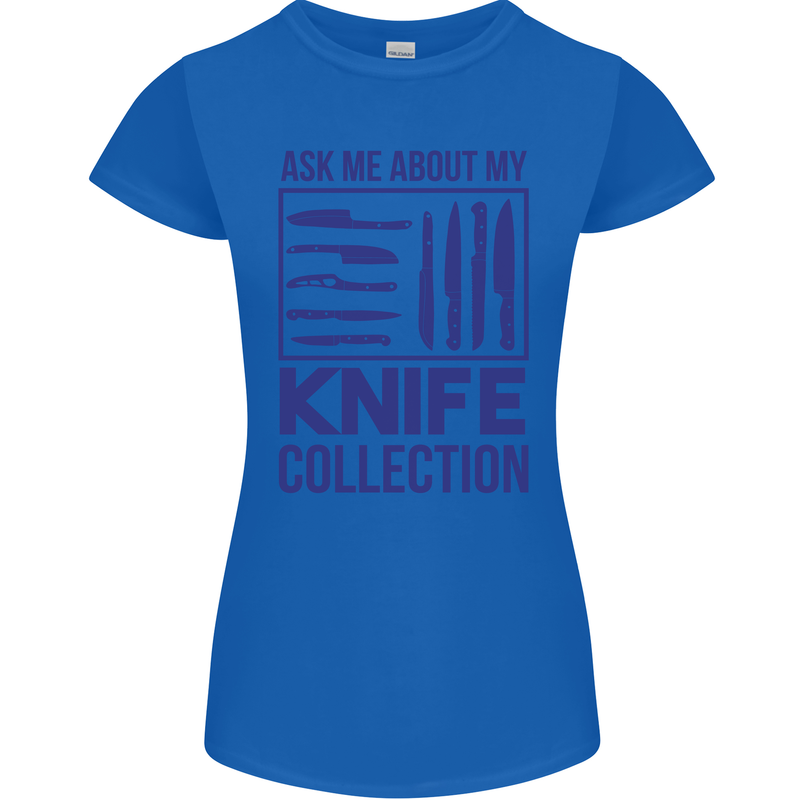 Ask About My Knife Collection Funny Chef Womens Petite Cut T-Shirt Royal Blue