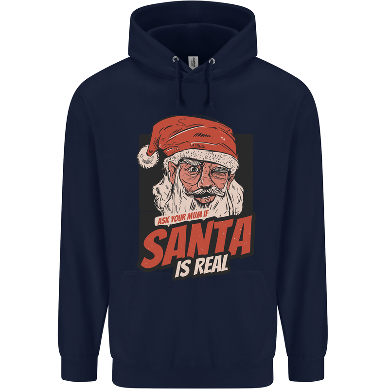 Ask Your Mum If Santa Real Funny Christmas Childrens Kids Hoodie Navy Blue