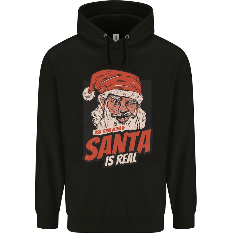 Ask Your Mum If Santa Real Funny Christmas Mens 80% Cotton Hoodie Black