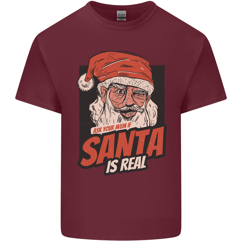 Ask Your Mum If Santa Real Funny Christmas Mens Cotton T-Shirt Tee Top Maroon