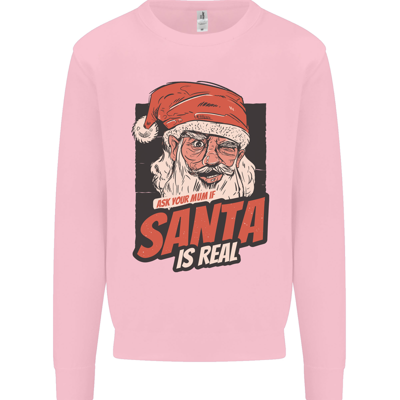 Ask Your Mum If Santa Real Funny Christmas Mens Sweatshirt Jumper Light Pink