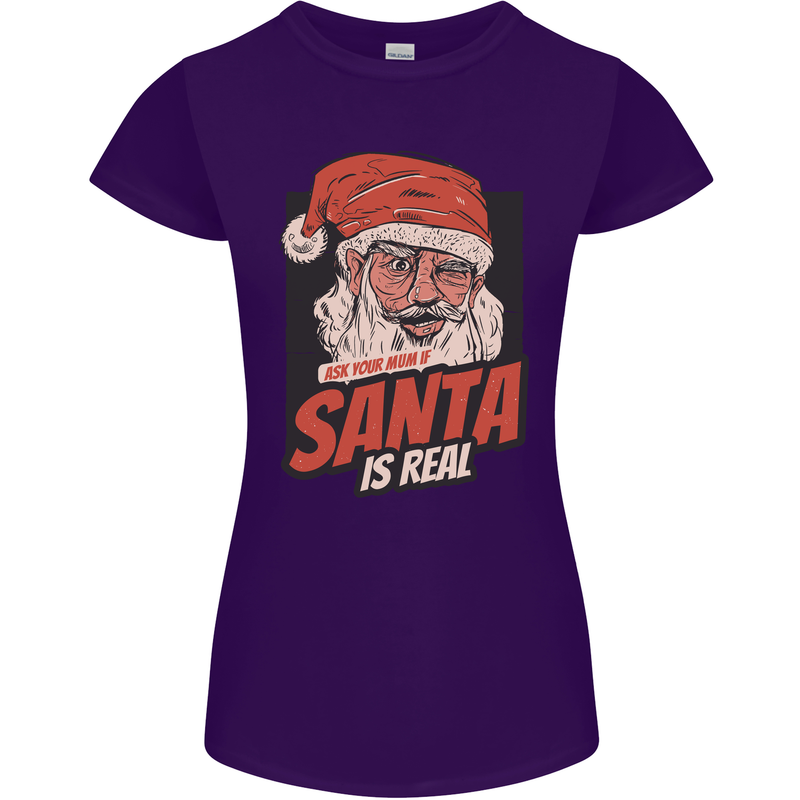 Ask Your Mum If Santa Real Funny Christmas Womens Petite Cut T-Shirt Purple