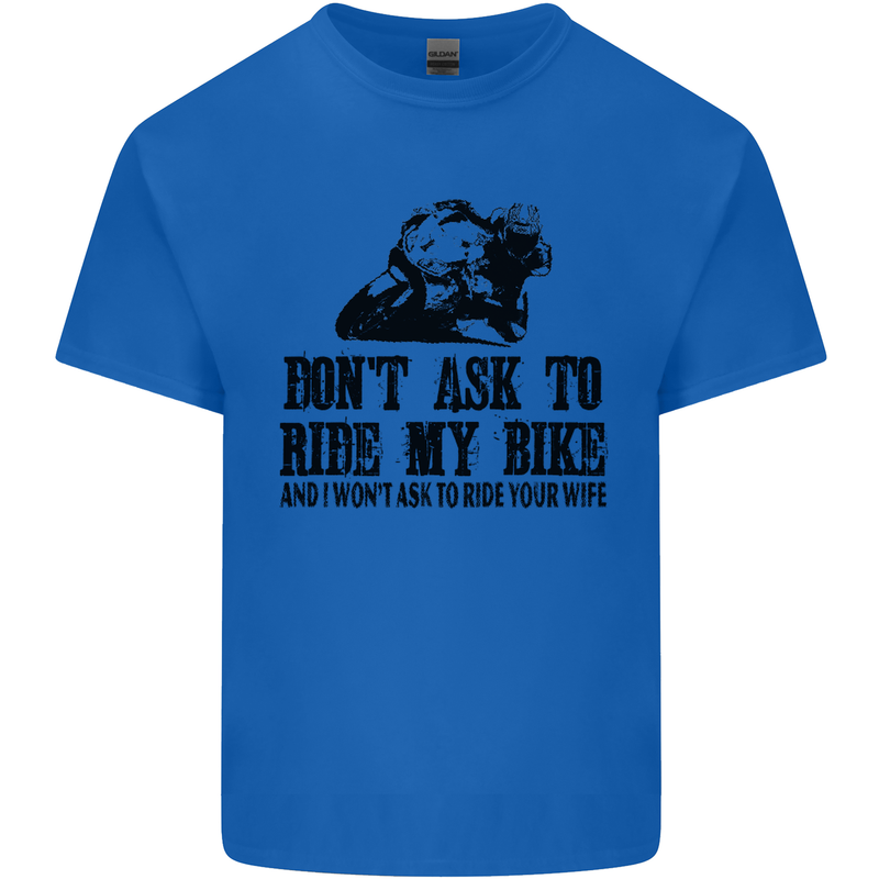 Ask to Ride My Biker Motorbike Motorcycle Kids T-Shirt Childrens Royal Blue