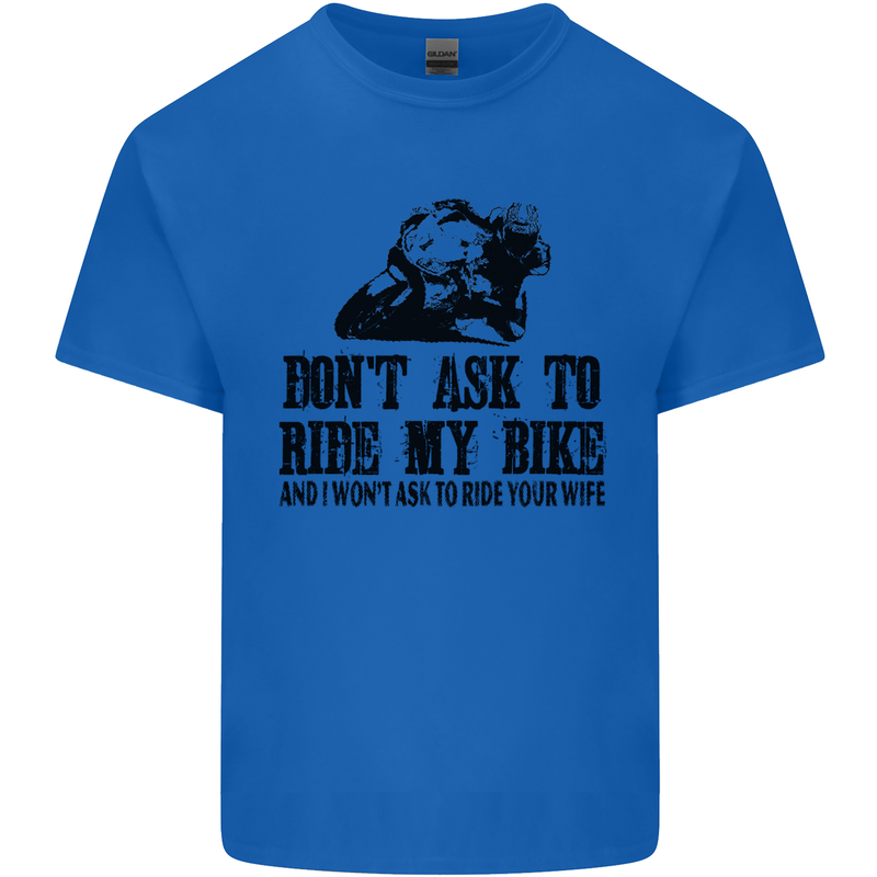 Ask to Ride My Biker Motorbike Motorcycle Mens Cotton T-Shirt Tee Top Royal Blue