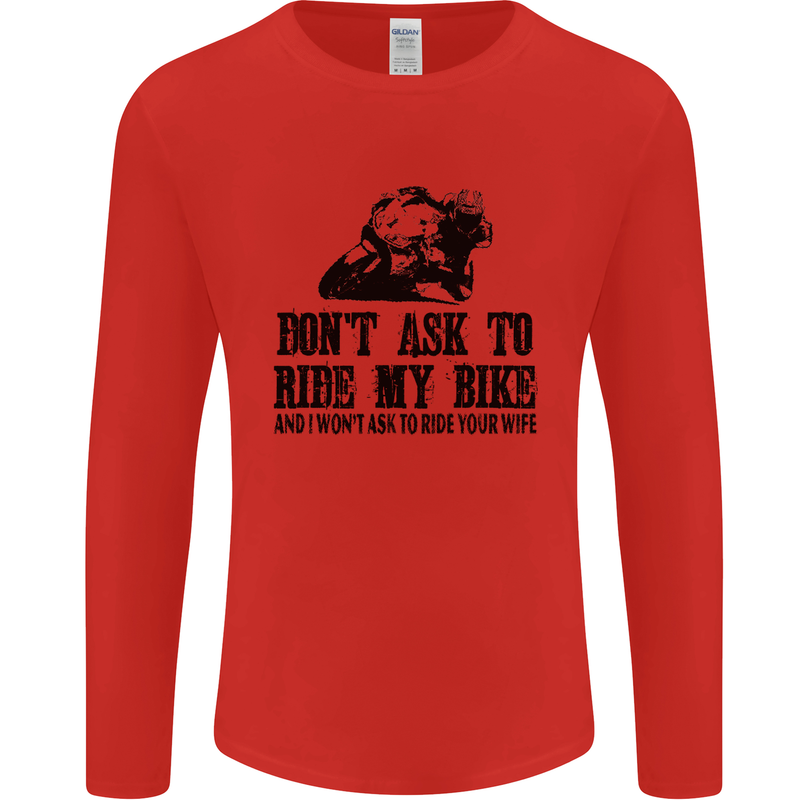Ask to Ride My Biker Motorbike Motorcycle Mens Long Sleeve T-Shirt Red