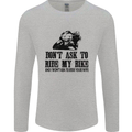 Ask to Ride My Biker Motorbike Motorcycle Mens Long Sleeve T-Shirt Sports Grey
