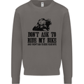 Ask to Ride My Biker Motorbike Motorcycle Mens Sweatshirt Jumper Charcoal