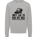 Ask to Ride My Biker Motorbike Motorcycle Mens Sweatshirt Jumper Sports Grey