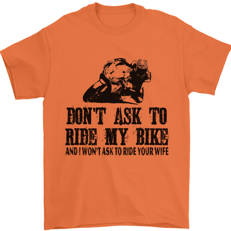 Ask to Ride My Biker Motorbike Motorcycle Mens T-Shirt Cotton Gildan Orange