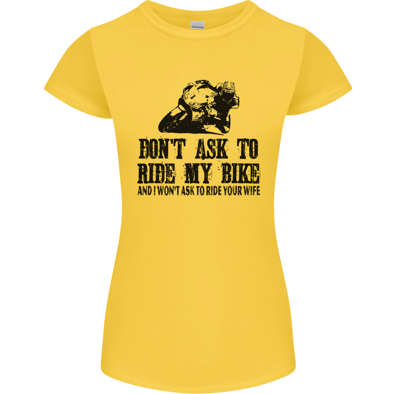 Ask to Ride My Biker Motorbike Motorcycle Womens Petite Cut T-Shirt Yellow