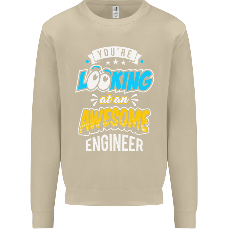 At an Awesome Engineer Mens Sweatshirt Jumper Sand