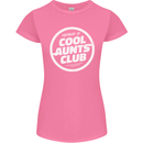 Auntie's Day Member of Cool Aunts Club Womens Petite Cut T-Shirt Azalea