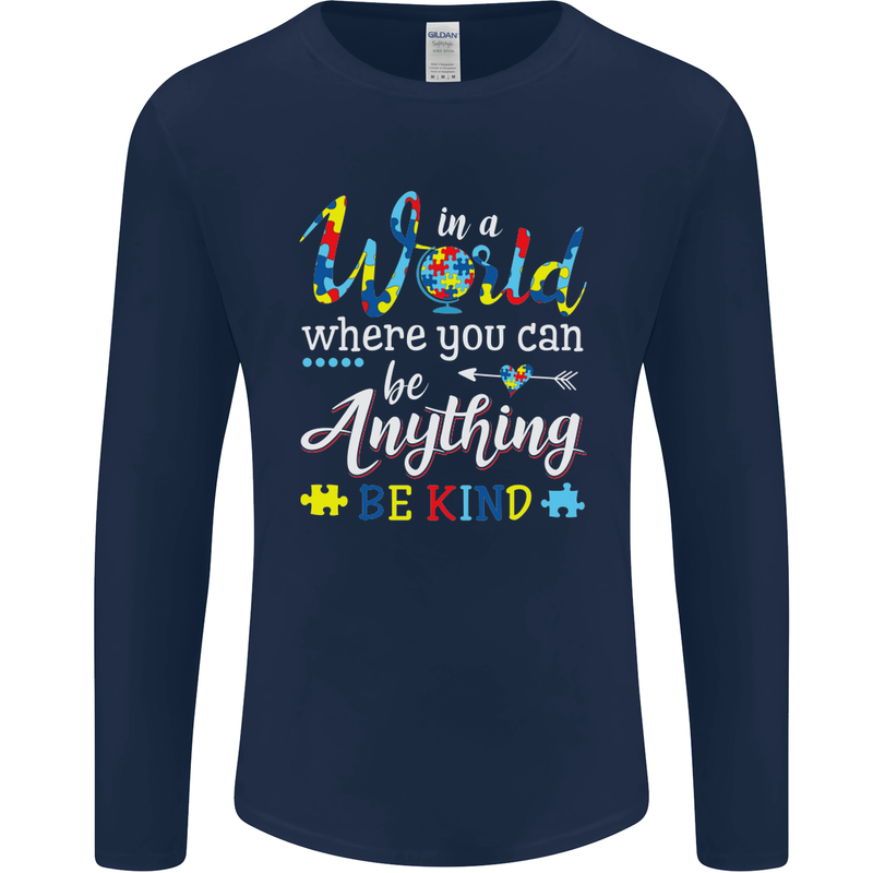 Autism In a World Be Kind Autistic ASD Mens Long Sleeve T-Shirt Navy Blue