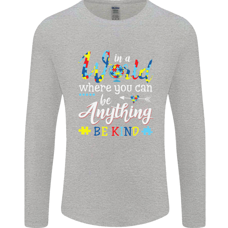 Autism In a World Be Kind Autistic ASD Mens Long Sleeve T-Shirt Sports Grey