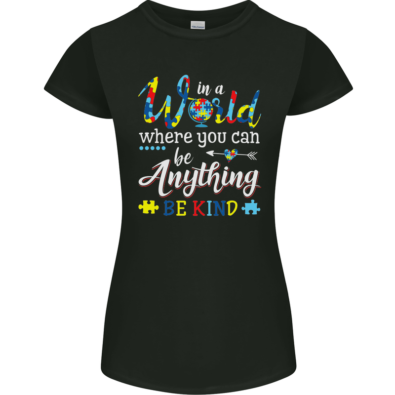 Autism In a World Be Kind Autistic ASD Womens Petite Cut T-Shirt Black