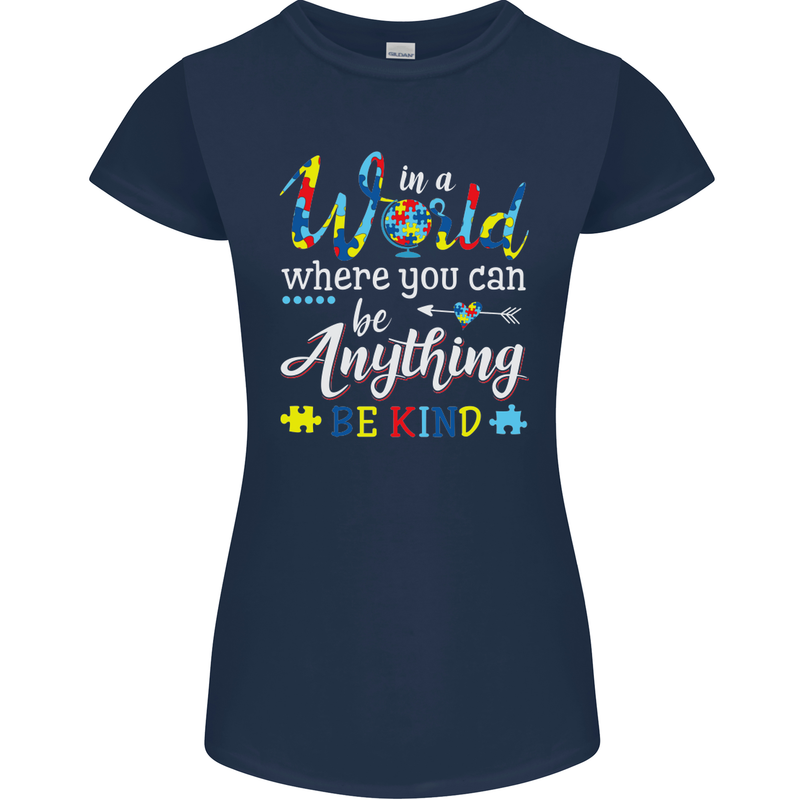 Autism In a World Be Kind Autistic ASD Womens Petite Cut T-Shirt Navy Blue