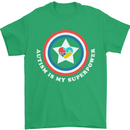 Autism Is My Superpower Autistic Mens T-Shirt Cotton Gildan Irish Green