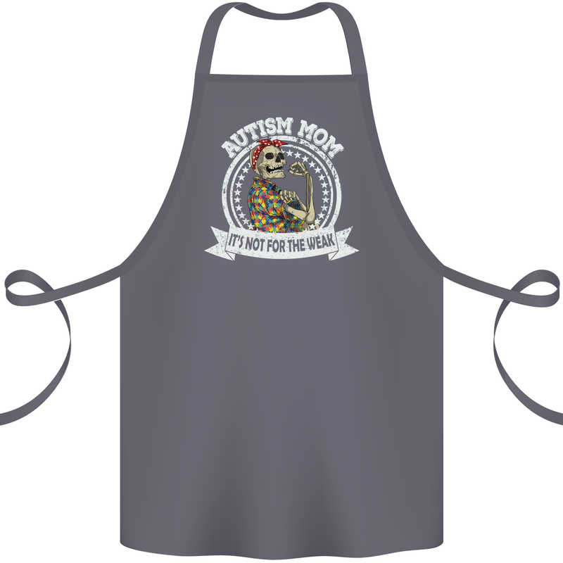 Autism Mom It's Not for the Weak Autistic Cotton Apron 100% Organic Steel