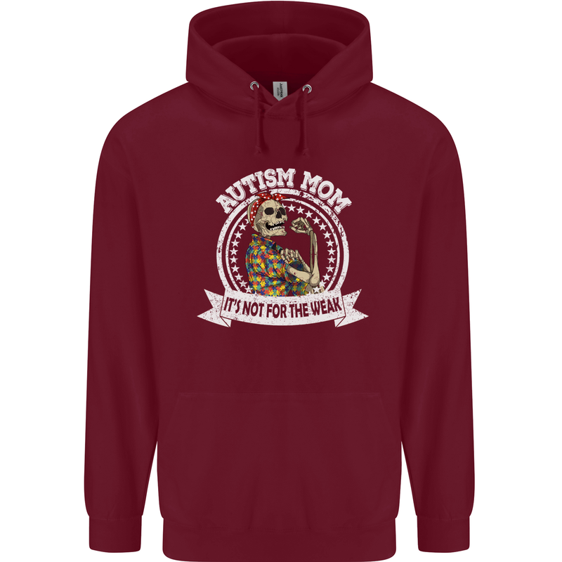 Autism Mom It's Not for the Weak Autistic Mens 80% Cotton Hoodie Maroon