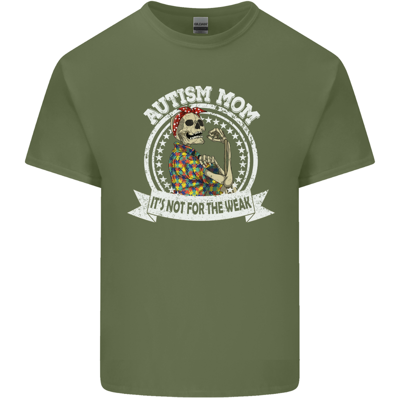 Autism Mom It's Not for the Weak Autistic Mens Cotton T-Shirt Tee Top Military Green