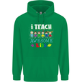 Autism Teacher I Teach Awesome Kid Autistic Mens 80% Cotton Hoodie Irish Green