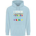 Autism Teacher I Teach Awesome Kid Autistic Mens 80% Cotton Hoodie Light Blue