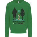 Autism We Will Always Be There Autistic Mens Sweatshirt Jumper Irish Green