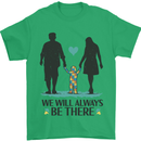 Autism We Will Always Be There Autistic Mens T-Shirt 100% Cotton Irish Green
