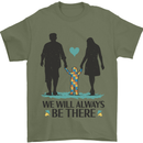 Autism We Will Always Be There Autistic Mens T-Shirt 100% Cotton Military Green