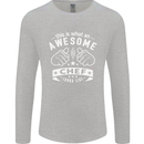 Awesome Chef Looks Like Funny Cooking Mens Long Sleeve T-Shirt Sports Grey