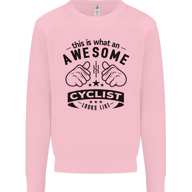 Awesome Cyclist Looks Like This Cycling Mens Sweatshirt Jumper Light Pink