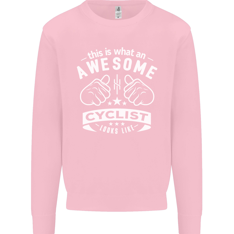 Awesome Cyclist Looks Like This Cycling Mens Sweatshirt Jumper Light Pink