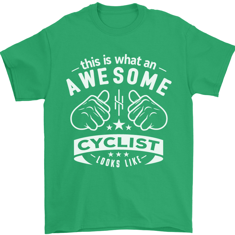 Awesome Cyclist Looks Like This Cycling Mens T-Shirt Cotton Gildan Irish Green