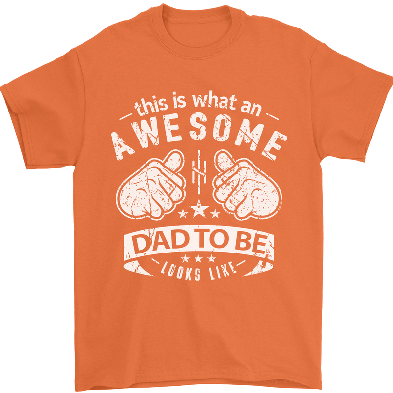 Awesome Dad to Be Looks New Dad Daddy Mens T-Shirt Cotton Gildan Orange