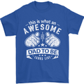 Awesome Dad to Be Looks New Dad Daddy Mens T-Shirt Cotton Gildan Royal Blue