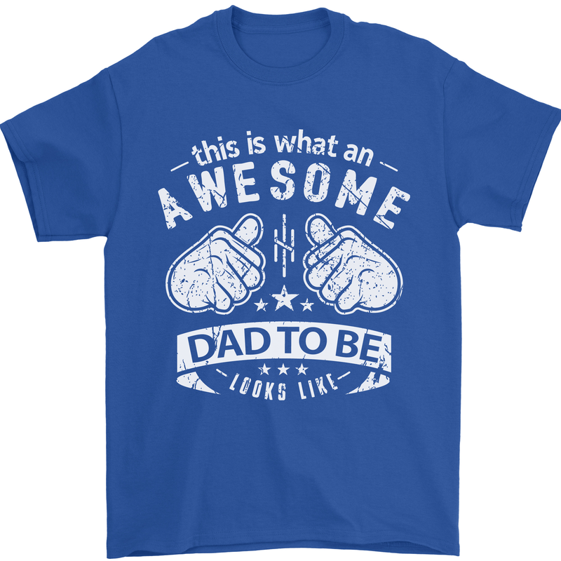 Awesome Dad to Be Looks New Dad Daddy Mens T-Shirt Cotton Gildan Royal Blue